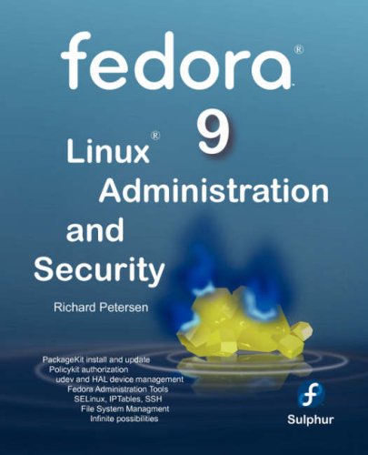 Fedora 9 Linux Administration and Security