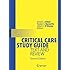Critical Care Study Guide: Text and Review