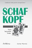 Schafkopf richtig spielen und gewinnen: Tipps, Techniken, Tricks - G&uuml;nter Marwitz