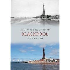 Blackpool Through Time