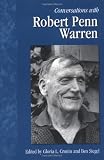 Conversations with Robert Penn Warren (Literary Conversations Series)