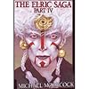The Elric Saga: Part IV