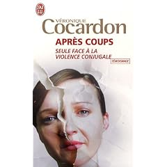 Apr�s coups : Seule face � la violence conjugale