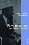 Rhythm-a-ning: Jazz Tradition And Innovation