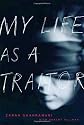 My Life as a Traitor