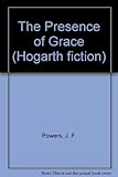 The presence of grace
