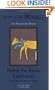 Riding the Horse Backwards: Process Work in Theory and Practice (Foundation series)