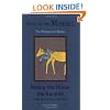 Riding the Horse Backwards: Process Work in Theory and Practice (Mindell, Arnold, Foundation Series.)