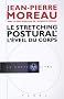 Le stretching postural : L'Eveil du corps