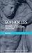Sophocles Plays 1: The Theban Plays: Oedipus the King; Oedipus at Colonus; Antigone:: "Oedipus the King"; "Oedipus at Colonnus"; "Antigone" v. 1