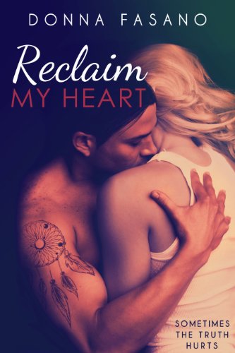 Reclaim My Heart by Donna Fasano