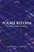Police Reform: Forces for Change