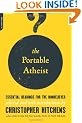 Portable Atheist: Essential Readings for the Non-Believer