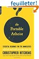The Portable Atheist: Essential Readings for the Nonbeliever