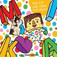 The Boy Who Knew Too Much (Asia Tour Edition)
