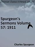 41eyF0ohpkL. SL160  Spurgeons Sermons Volume 57: 1911   New Century Edition with DirectLink Technology
