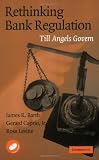 Rethinking Bank Regulation: Till Angels Govern