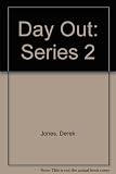 Day out : second series