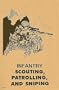 Infantry Scouting, Patrolling and Sniping