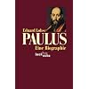 Paulus: Eine Biographie Paulus: Eine Biographie