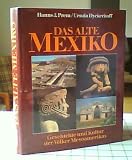 Produkt-Bild: Das Alte Mexiko. Geschichte und Kultur der V&ouml;lker Mesoamerikas