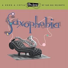 Ultra Lounge Vol.12 (Saxophobia)