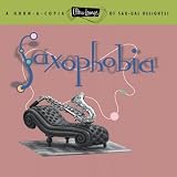 Saxophobia: Ultra-Lounge 12 ~ Various Artists