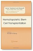 Hematopoietic Stem Cell Transplantation (Cancer Treatment and Research)
