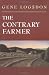 The Contrary Farmer (Real Goods Independent Living Book)