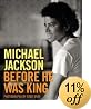 Michael Jackson: Before He Was King