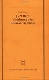 Produkt-Bild: Paragraph 477 BGB: Verj&auml;hrung oder Risikoverlagerung?