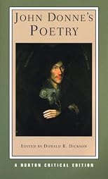 John Donne's Poetry (A Norton Critical Edition)