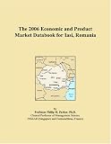 The 2006 Economic and Product Market Databook for Iasi, Romania