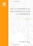 THE ECONOMICS OF THE INTERNET AND E-COMMERCE (Advances in Applied Micro-economics)