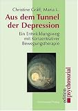 Aus dem Tunnel der Depression