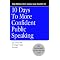 How to Be Confident and Become a Better Speaker