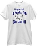 If You Ain't a Knicks Fan You Can Suck It Funny Basketball T Shirt