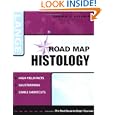 Usmle Road Map: Histology by Harold Sheedlo