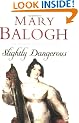 Slightly Dangerous: Bedwyn series: book 8
