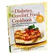 The Diabetes Comfort Food Cookbook: More Than 250 Soul-Satisfying Dishes from Breakfast to Dessert