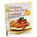 Search : The Diabetes Comfort Food Cookbook: More Than 250 Soul-Satisfying Dishes from Breakfast to Dessert