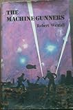 The machine-gunners