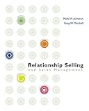 Relationship Selling and Sales Management (Mcgraw-Hill/Irwin Series in Marketing)