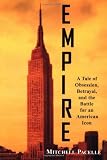 Buy : Empire: A Tale of Obsession, Betrayal, and the Battle for an American Icon