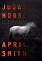 Judas Horse: An FBI Special Agent Ana Grey Mystery