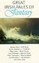 Great Irish Tales of Fantasy Pb