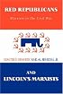 Red Republicans and Lincoln's Marxists: Marxism in the Civil War