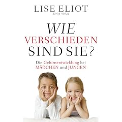 Wie verschieden sind sie?: Die Gehirnentwicklung bei M�dchen und Jungen