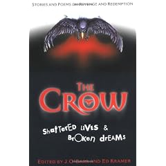 The Crow: Shattered Lives and Broken Dreams