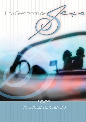 Una celebración del sexo (Spanish Edition)